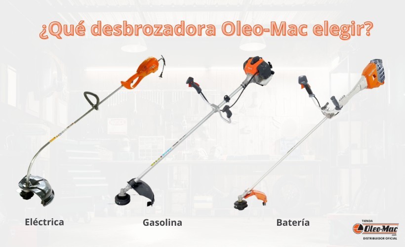 Desbrozadoras Oleo-Mac: ¿gasolina, batería o eléctricas? Guía para elegir la mejor según tu uso
